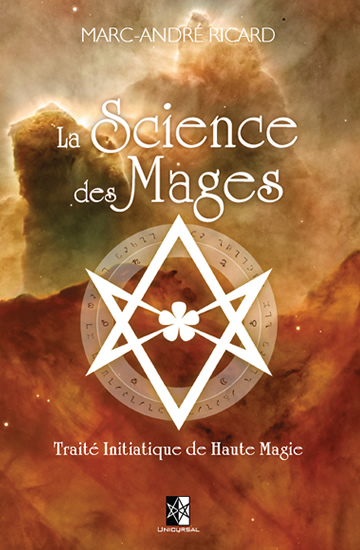 La Science des Mages — Traité Initiatique de Haute Magie